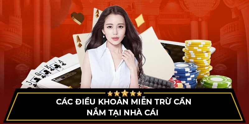 Tổng hợp tình huống miễn trừ trách nhiệm tại M8win